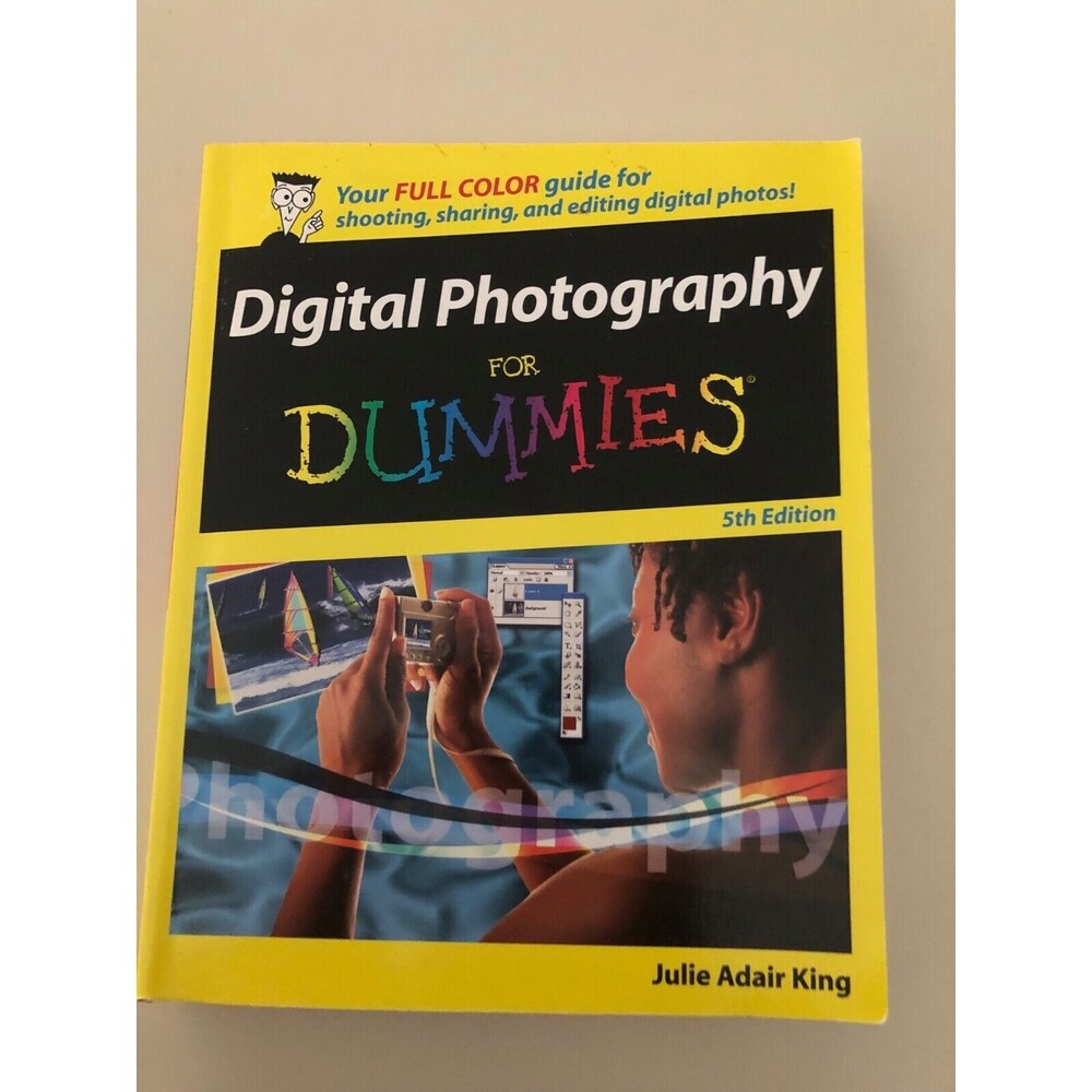 Digital Photography for Dummies by King, Julie Adair 5th Edition